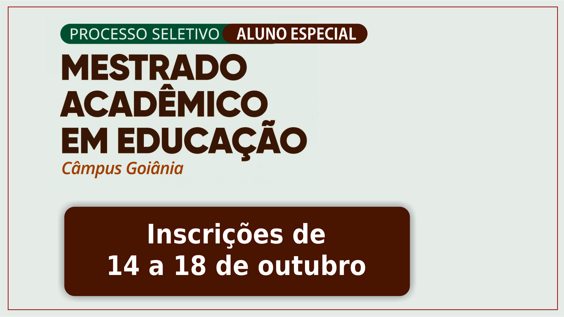 IFG oferece oportunidade para participar de disciplinas do Mestrado em Educação sem vínculo regular